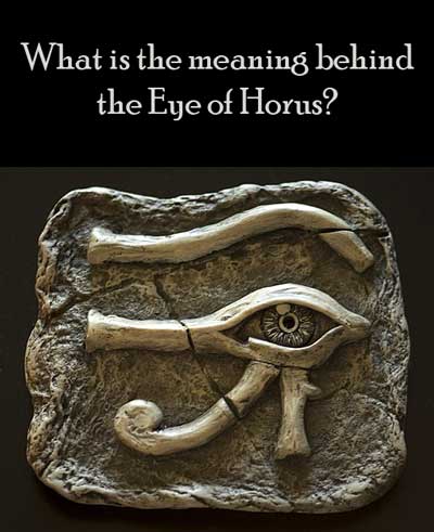 The Eye of Horus Symbolism & Meaning
